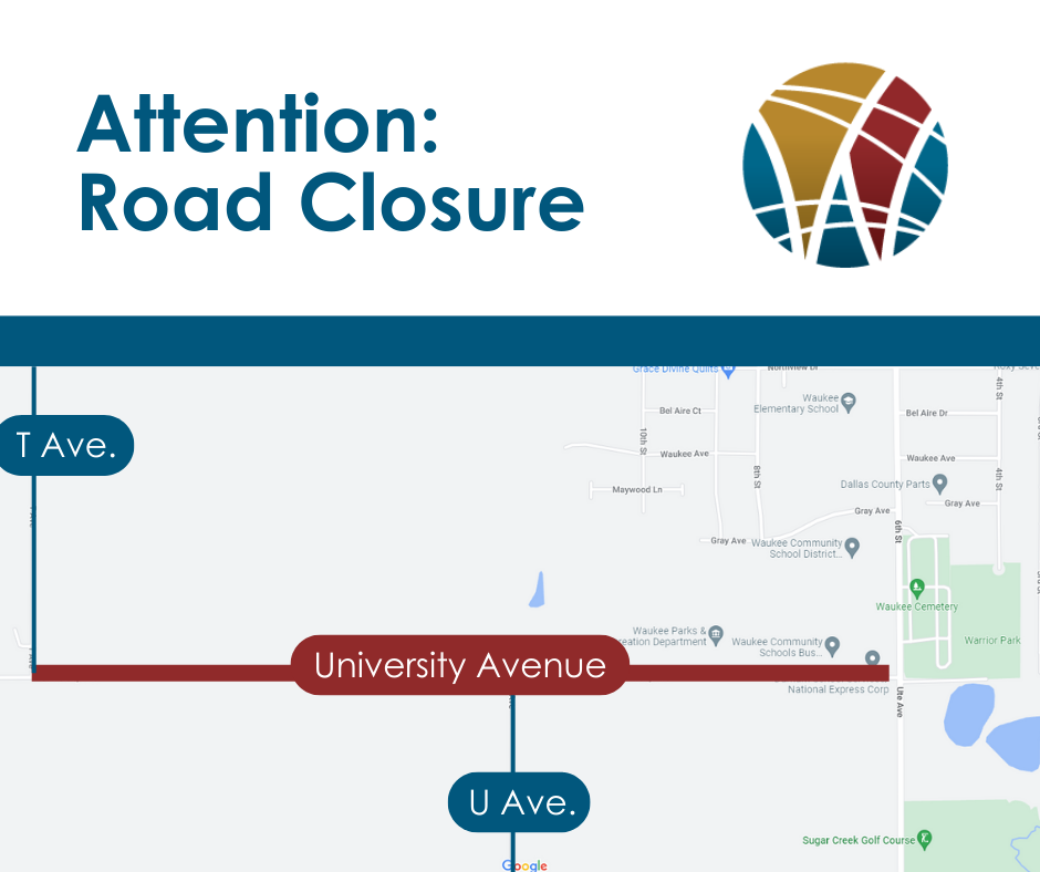 Map showing road closed between 6th Street and T Avenue for construction